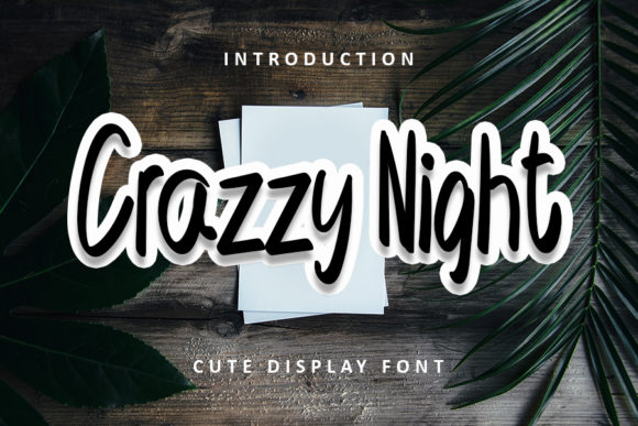 Crazzy Night Font: A Small Business Branding Secret