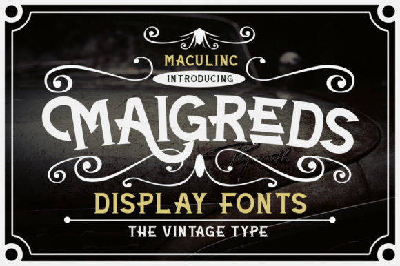 Maigreds: A Vintage Display Font for Makers and Product Creators