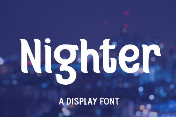 Nighter: A Font That Pulls You In