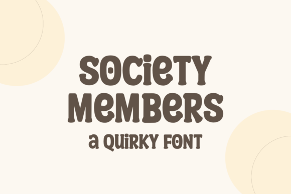Society Members: The Craft-Proven Display Font for Your Maker Business