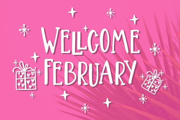 Welcome February: A Joyful Display Font for Editorial Expression